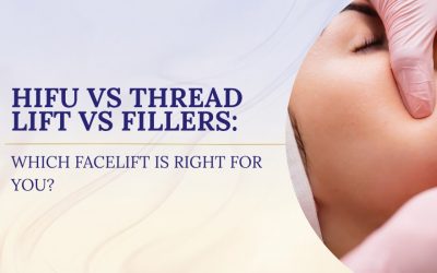 HIFU vs Thread Lift vs Fillers: Which Face Lift Is Right for You?